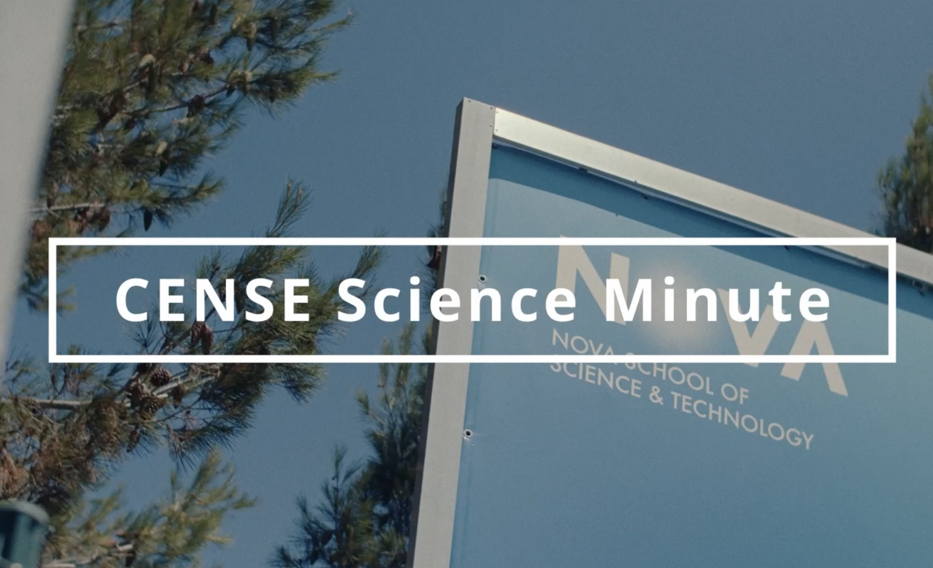 CENSE Science Minute